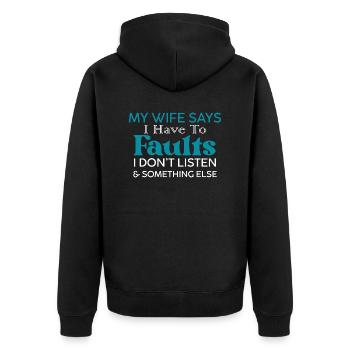 Wife Says Two Faults Funny Hubby - Unisex Premium Organic Zip Hoodie - black - Back - Nico (187cm)