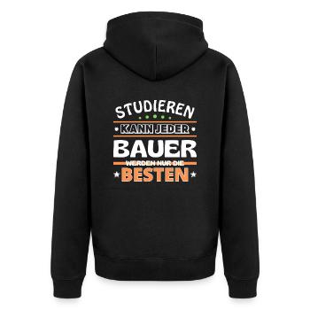Studieren kann jeder Bauer sind die Besten - Unisex Premium Bio Zip Hoodie - Schwarz - Hinten - Nico (187cm)