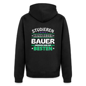 Studieren kann jeder Bauer sind die Besten - Unisex Premium Bio Zip Hoodie - Schwarz - Hinten - Nico (187cm)