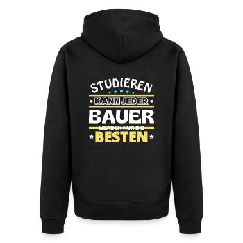 Studieren kann jeder Bauer sind die Besten - Unisex Premium Bio Zip Hoodie - Schwarz - Hinten - Nico (187cm)