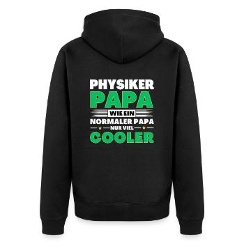 Physiker Papa wie ein normaler nur viel cooler - Unisex Premium Bio Zip Hoodie - Schwarz - Hinten - Nico (187cm)