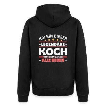 Ich bin dieser legendäre Koch - Unisex Premium Bio Zip Hoodie - Schwarz - Hinten - Nico (187cm)