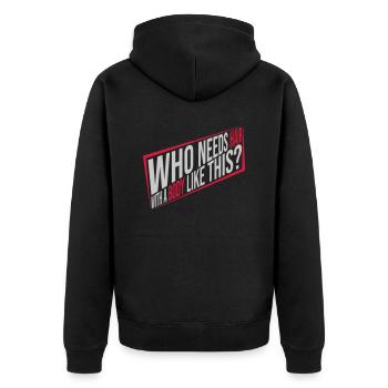 Who Needs Hair Spruch - Unisex Premium Bio Zip Hoodie - Schwarz - Hinten - Nico (187cm)