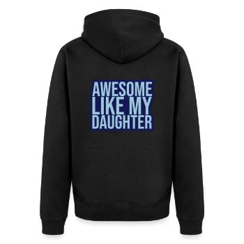 Awesome Like My Daughter - Unisex Premium Bio Zip Hoodie - Schwarz - Hinten - Nico (187cm)