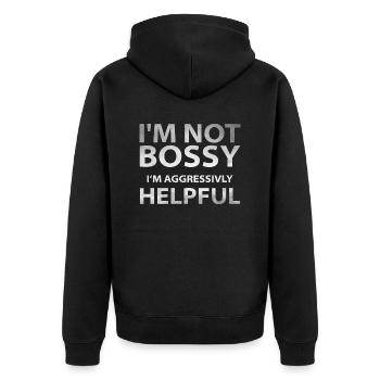 I m not bossy I m aggrressivly helpful - Unisex Premium Organic Zip Hoodie - black - Back - Nico (187cm)