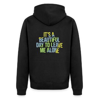 leave me alone day - Unisex Premium Organic Zip Hoodie - black - Back - Nico (187cm)