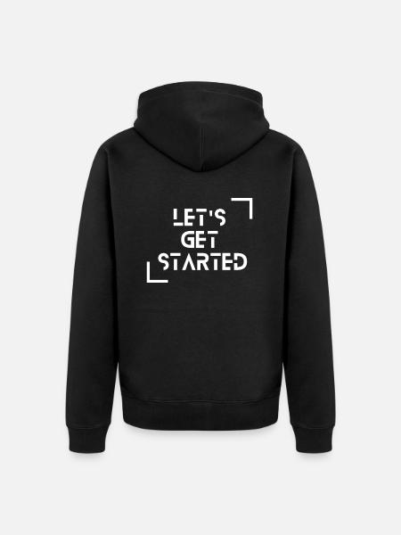 Let's get started - Unisex Premium Organic Zip Hoodie - black