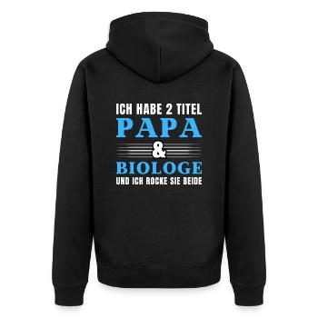 Ich habe 2 Titel Papa und Biologe - Unisex Premium Bio Zip Hoodie - Schwarz - Hinten - Nico (187cm)