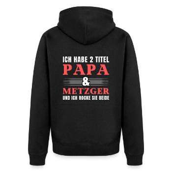 Ich habe 2 Titel Papa und Metzger - Unisex Premium Bio Zip Hoodie - Schwarz - Hinten - Nico (187cm)