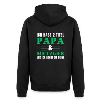 Ich habe 2 Titel Papa und Metzger - Unisex Premium Bio Zip Hoodie - Schwarz - Hinten - Nico (187cm)