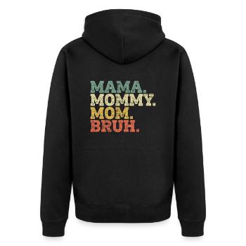 Mama Mommy Mom Bruh - Veste à capuche bio Premium Unisexe - noir - Dos - Nico (187cm)