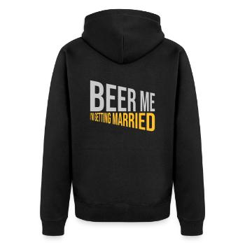 Beer Me Getting Married - Unisex Premium Organic Zip Hoodie - black - Back - Nico (187cm)