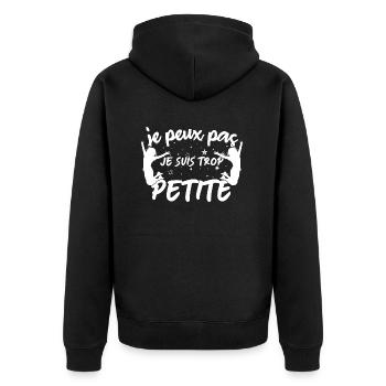 fille petite Je peux pas je suis trop Petite - Veste à capuche bio Premium Unisexe - noir - Dos - Nico (187cm)