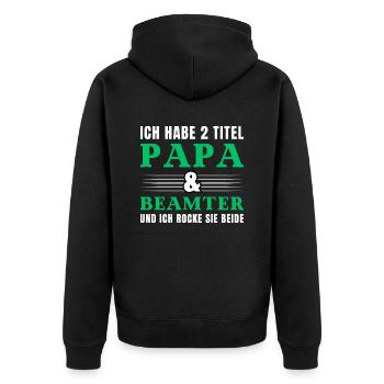 Ich habe 2 Titel Papa und Beamte - Unisex Premium Bio Zip Hoodie - Schwarz - Hinten - Nico (187cm)