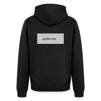 system error - Unisex Premium Organic Zip Hoodie - black - Back - Nico (187cm)