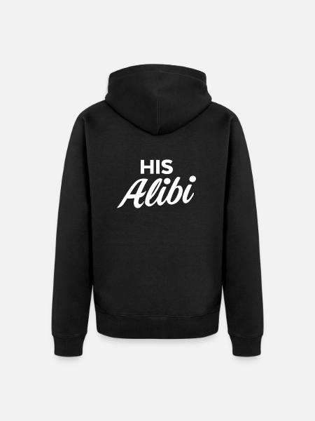 His Alibi - Unisex Premium Organic Zip Hoodie - black