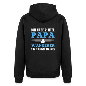 Ich habe 2 Titel Papa und Wanderer - Unisex Premium Bio Zip Hoodie - Schwarz - Hinten - Nico (187cm)