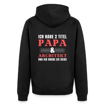 Ich habe 2 Titel Papa und Architekt - Unisex Premium Bio Zip Hoodie - Schwarz - Hinten - Nico (187cm)