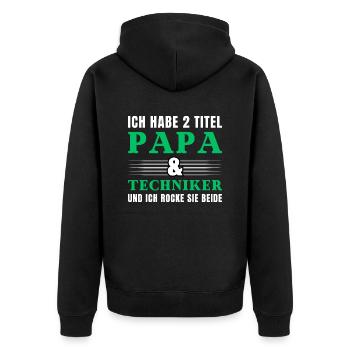 Ich habe 2 Titel Papa und Techniker - Unisex Premium Bio Zip Hoodie - Schwarz - Hinten - Nico (187cm)