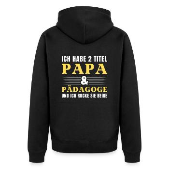 Ich habe 2 Titel Papa und Pädagoge - Unisex Premium Bio Zip Hoodie - Schwarz - Hinten - Nico (187cm)