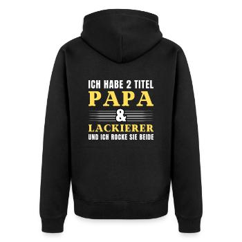 Ich habe 2 Titel Papa und Lackierer - Unisex Premium Bio Zip Hoodie - Schwarz - Hinten - Nico (187cm)