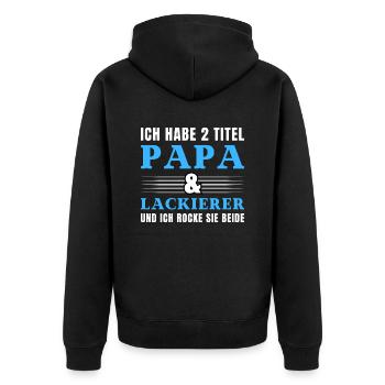 Ich habe 2 Titel Papa und Lackierer - Unisex Premium Bio Zip Hoodie - Schwarz - Hinten - Nico (187cm)