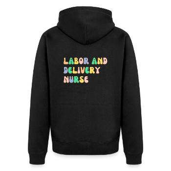 Labor and delivery nurse - Unisex Premium Organic Zip Hoodie - black - Back - Nico (187cm)