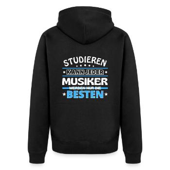 Studieren kann jeder Musiker sind die Besten - Unisex Premium Bio Zip Hoodie - Schwarz - Hinten - Nico (187cm)