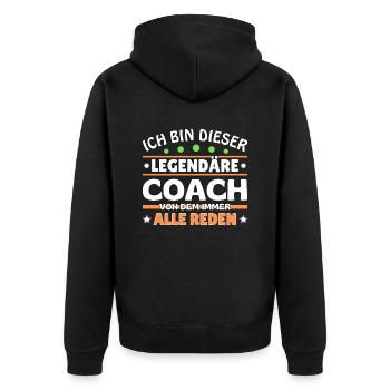 Ich bin dieser legendäre Coach - Unisex Premium Bio Zip Hoodie - Schwarz - Hinten - Nico (187cm)