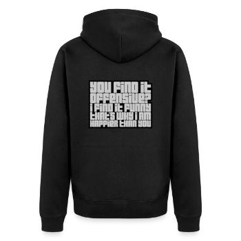 You find it offensive - Unisex Premium Organic Zip Hoodie - black - Back - Nico (187cm)