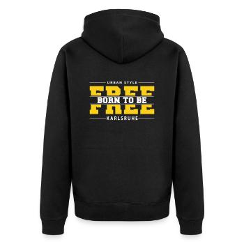 Karlsruhe Meine Stadt Urban Style Born Free - Unisex Premium Bio Zip Hoodie - Schwarz - Hinten - Nico (187cm)