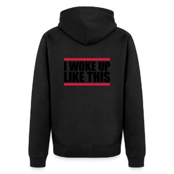 woke up like this - Unisex Premium Organic Zip Hoodie - black - Back - Nico (187cm)