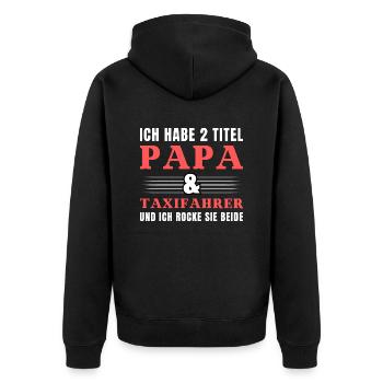 Ich habe 2 Titel Papa und Taxifahrer - Unisex Premium Bio Zip Hoodie - Schwarz - Hinten - Nico (187cm)