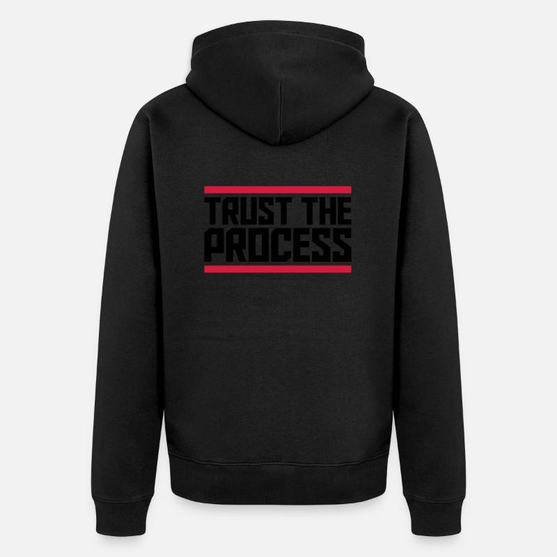 trust the process Zitat - Unisex Premium Bio Zip Hoodie - Schwarz