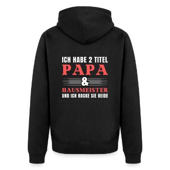 Ich habe 2 Titel Papa und Hausmeister - Unisex Premium Bio Zip Hoodie - Schwarz - Hinten - Nico (187cm)