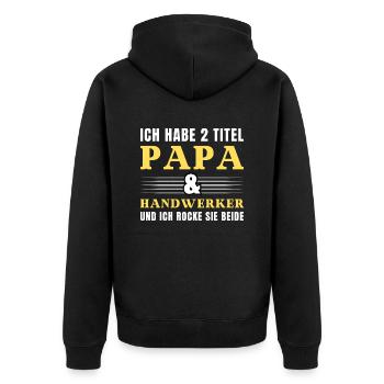 Ich habe 2 Titel Papa und Handwerker - Unisex Premium Bio Zip Hoodie - Schwarz - Hinten - Nico (187cm)