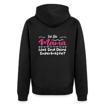 Ich Bin Mama - Was SInd Deine Superkräfte? - Unisex Premium Bio Zip Hoodie - Schwarz - Hinten - Nico (187cm)