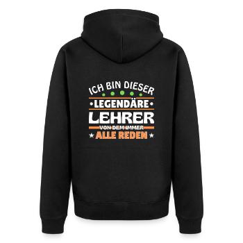 Ich bin dieser legendäre Lehrer - Unisex Premium Bio Zip Hoodie - Schwarz - Hinten - Nico (187cm)