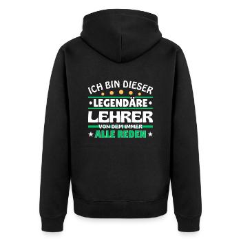 Ich bin dieser legendäre Lehrer - Unisex Premium Bio Zip Hoodie - Schwarz - Hinten - Nico (187cm)