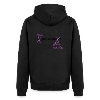 Mums just wanna sit and relax. - Unisex Premium Bio Zip Hoodie - Schwarz - Hinten - Nico (187cm)