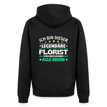 Ich bin dieser legendäre Florist - Unisex Premium Bio Zip Hoodie - Schwarz - Hinten - Nico (187cm)
