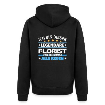 Ich bin dieser legendäre Florist - Unisex Premium Bio Zip Hoodie - Schwarz - Hinten - Nico (187cm)