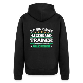 Ich bin dieser legendäre Trainer - Unisex Premium Bio Zip Hoodie - Schwarz - Hinten - Nico (187cm)