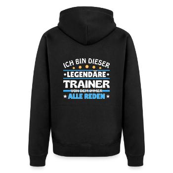 Ich bin dieser legendäre Trainer - Unisex Premium Bio Zip Hoodie - Schwarz - Hinten - Nico (187cm)