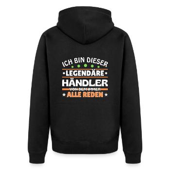 Ich bin dieser legendäre Händler - Unisex Premium Bio Zip Hoodie - Schwarz - Hinten - Nico (187cm)