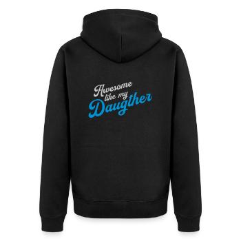 Awesome Like My Daughter - Unisex Premium Bio Zip Hoodie - Schwarz - Hinten - Nico (187cm)