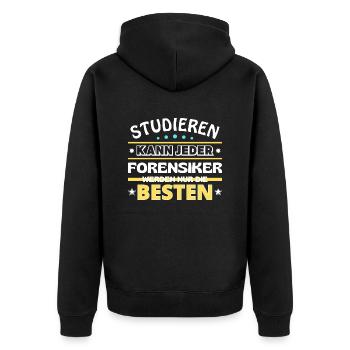 Studieren kann jeder Forensiker sind die Besten - Unisex Premium Bio Zip Hoodie - Schwarz - Hinten - Nico (187cm)