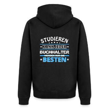 Studieren kann jeder Buchhalter sind die Besten - Unisex Premium Bio Zip Hoodie - Schwarz - Hinten - Nico (187cm)