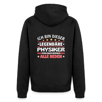 Ich bin dieser legendäre Physiker - Unisex Premium Bio Zip Hoodie - Schwarz - Hinten - Nico (187cm)