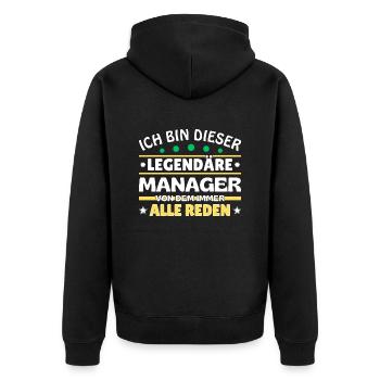 Ich bin dieser legendäre Manager - Unisex Premium Bio Zip Hoodie - Schwarz - Hinten - Nico (187cm)